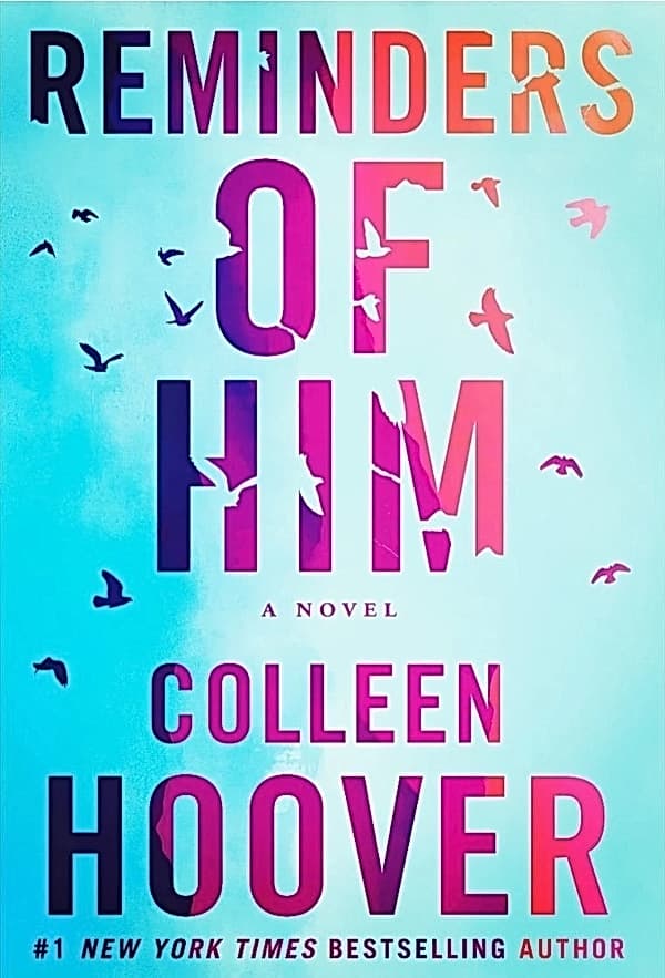 Reminders of him by Colleen Hoover